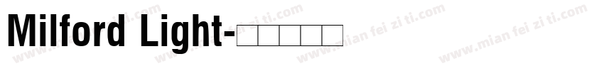 Milford Light字体转换